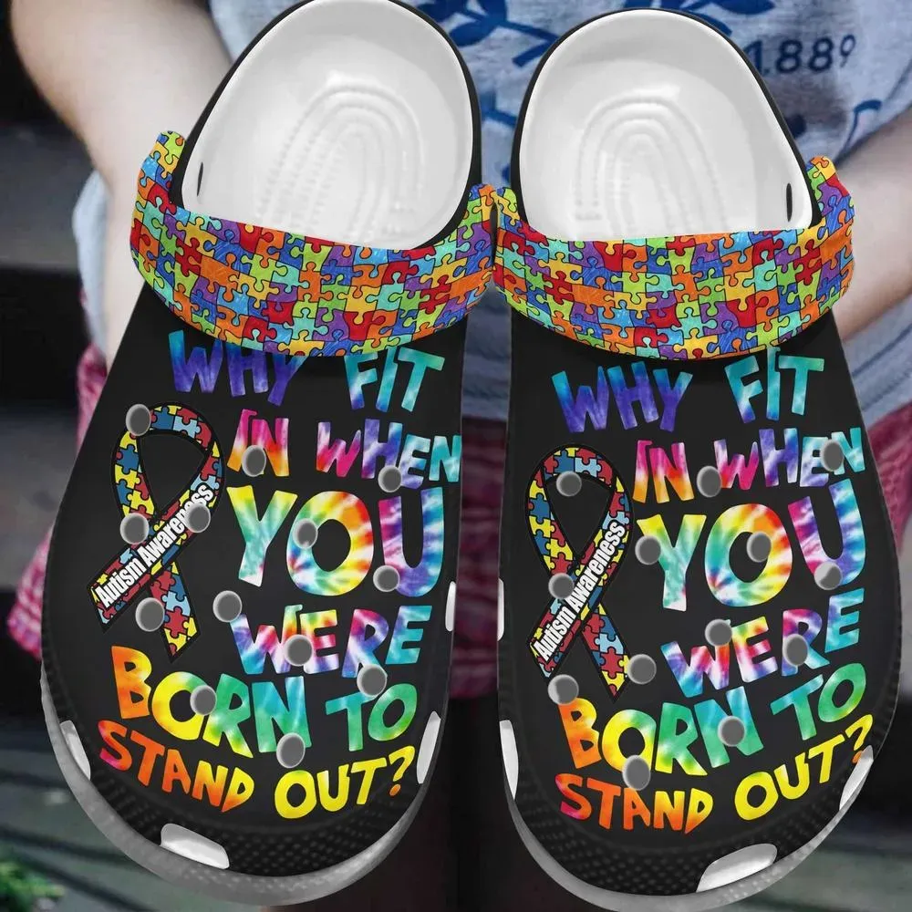 Autism Awareness Day Why Fit In When You Were Born To Stand Out